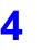 4
