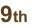 9th
