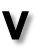 V
